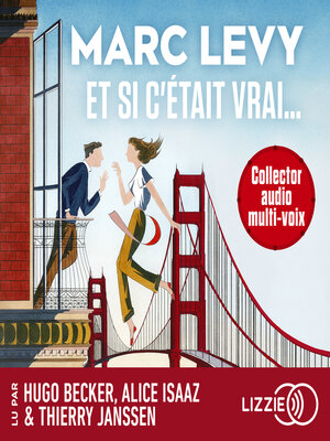 cover image of Et si c'était vrai--le plus grand succès de Marc Levy en audiodrama suivi d'un entretien avec l'auteur